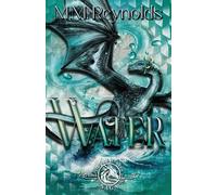 Water: Sky Hunter Saga, Book 2 - M.M. Reynolds - Purple Realm Publishing - ebook (ePub) - Livre