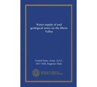 Water supply of and geological notes on the Rhein Valley