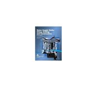 Water Supply Wells: Siting, Drilling, And Construction, Second Edition