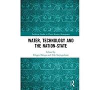 Water, Technology and the Nation-State (Earthscan Studies in Water Resource Management) - [Version Originale] Inconnu (Auteur)
