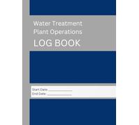 Water Treatment Plant Operations Log Book
