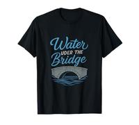 Water Under the Bridge Plombier Script Water Bridge Art T-Shirt