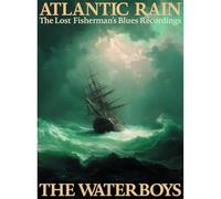 Atlantic Rain : The Lost Fisherman's Blues Recordings Coffret
