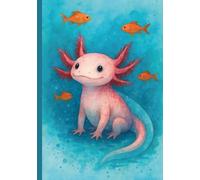 Watercolor Axolotl Composition Notebook: Adorable Animal Writing Book for Kids Teens Students and Aquatic Pet Fans for School Notes Creative Projects and Personal Journals