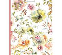 Watercolor Flower Notebook: With Wide Ruled Paper And 100 Pages - Pretty And Colorful Flowers