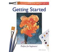 Watercolor for the Fun of It - Getting Started