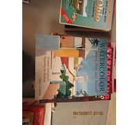 Watercolor: Simple, Fast, and Focused : Essential Concepts for Mastering the Medium