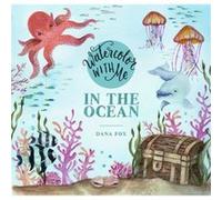 Watercolor with Me by Dana Fox Dana Fox (Auteur)