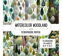 Watercolor Woodland Scrapbook Paper: 20 Double-Sided Decorative Craft Paper Sheets with 10 Forest & Nature Designs for Mixed Media, Origami, Collage, Scrapbooking & Collage | 8.5" x 8.5"