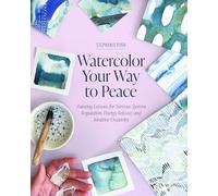 Watercolor Your Way to Peace