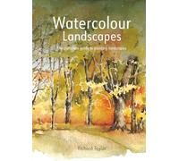 Watercolour Landscapes: The complete guide to painting landscapes
