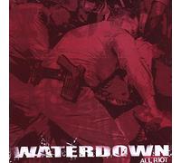 Waterdown - All Riot