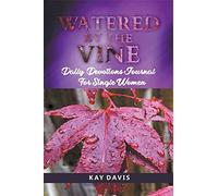 Watered By The Vine