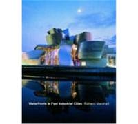 Waterfronts in Post-Industrial Cities