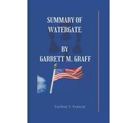 Watergate: A New History