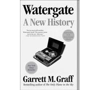 Watergate: A New History