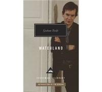 Waterland by Graham Swift Graham Swift, (Auteur)