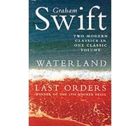 Waterland / Last Orders