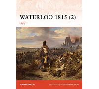 John Franklin – Waterloo 1815 (2) : Ligny – Campaign 277