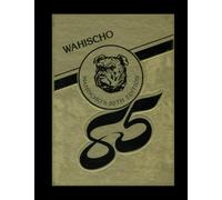 Waterloo High School - 1985 Yearbook | Official Classmates® Premium Reprint | Authentic Archival Edition | Softcover