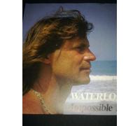 Waterloo - Impossible dream (1984) / Vinyl single [Vinyl-Single 7'']