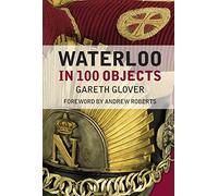 Waterloo in 100 Objects