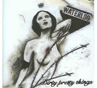 Waterloo To Anywhere by Dirty Pretty Things [CD] NEUF