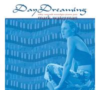 Waterman, Mark - Day Dreaming [Import]