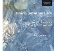 Waterman, Ruth - Sonatas & Partitas for Solo Violin