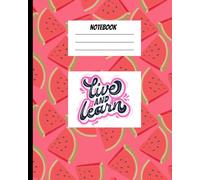 Watermelon design Notebook: A notebook with watermelon design and pink&green theme color