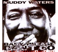 Waters - Baby Please Don T Go/Live at Jazzjambore [Import]