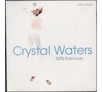 Waters, Crystal - 100% Pure Love
