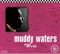 Waters Muddy - His Best 1947 to 1955