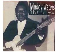 Waters, Muddy - Live in 1958