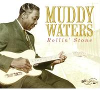 Waters, Muddy - Rollin' Stone