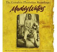 Waters, Muddy - The Complete Plantation Recordings (The Historic 1941-1942 Library Of Congress Field Recordings)