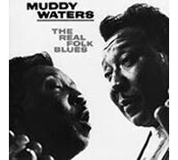 Waters Muddy - The Real Folk Blues [Import]