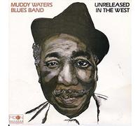 Waters, Muddy - Unreleased In The West by Waters, Muddy (1995-12-13)