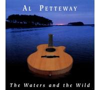 Waters & The Wild by Al Petteway (2005-01-14)