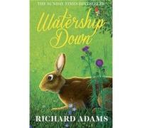 Watership Down by Richard Adams Richard Adams, (Auteur)