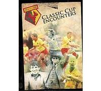 Watford FC - Classic Cup Encounters