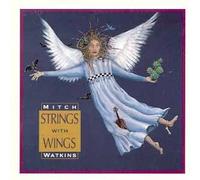 Watkins, Mitch - Strings with Wings