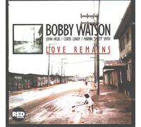 Watson, Bobby - Love Remains