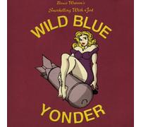 Watson, Bruce-Wild Blue Yonder - Snorkelling with God [Import]