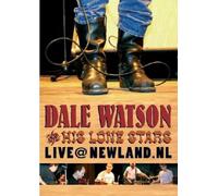 Watson,Dale & His Lonestars - Live at Newland.Nl