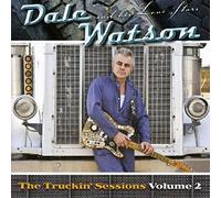 Watson, Dale - Truckin' Sessions 2