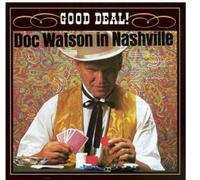 Good Deal! Doc Watson In Nasvhille