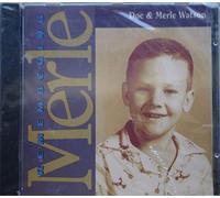 Watson, Doc & Merle - Rememebring Merle