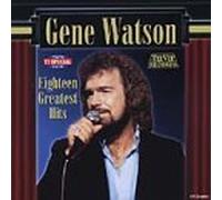 Watson, Gene - 18 Greatest Hits
