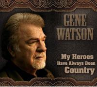 Watson, Gene - My Heroes Have Always.